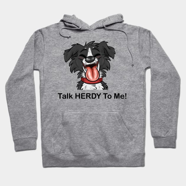 Talk herdy to me Hoodie by Pam069